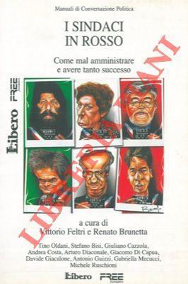 I sindaci in rosso. Come mal amministrare e avere tanto successo - copertina