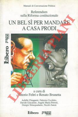 Referendum sulla Riforma costituzionale. Un bel sì per mandare a casa Prodi - copertina