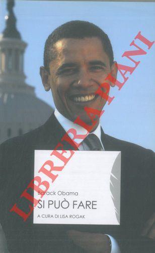 Si può fare. A cura di Lisa Rogak - Barack Obama - copertina