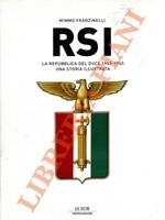 RSI. La Repubblica del duce 1943-1945