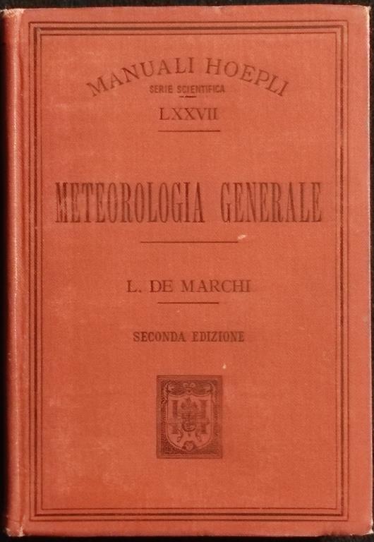 Meteorologia Generale - Luigi De Marchi - copertina