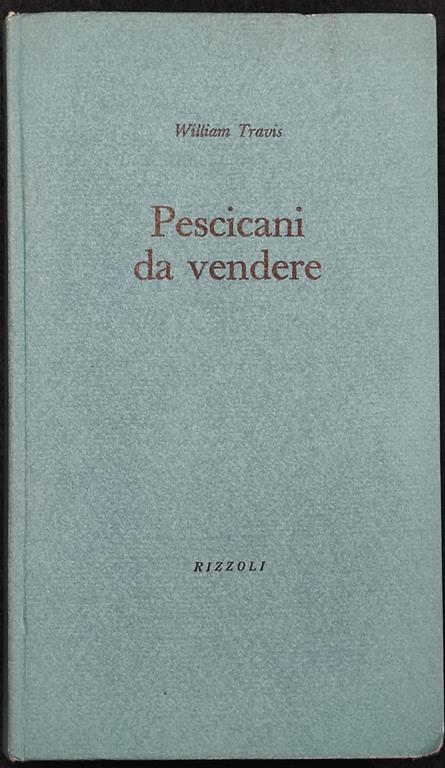 Pescicani da Vendere - William Travis - copertina