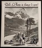 Valle d'Aosta in Bianco (e Nero)