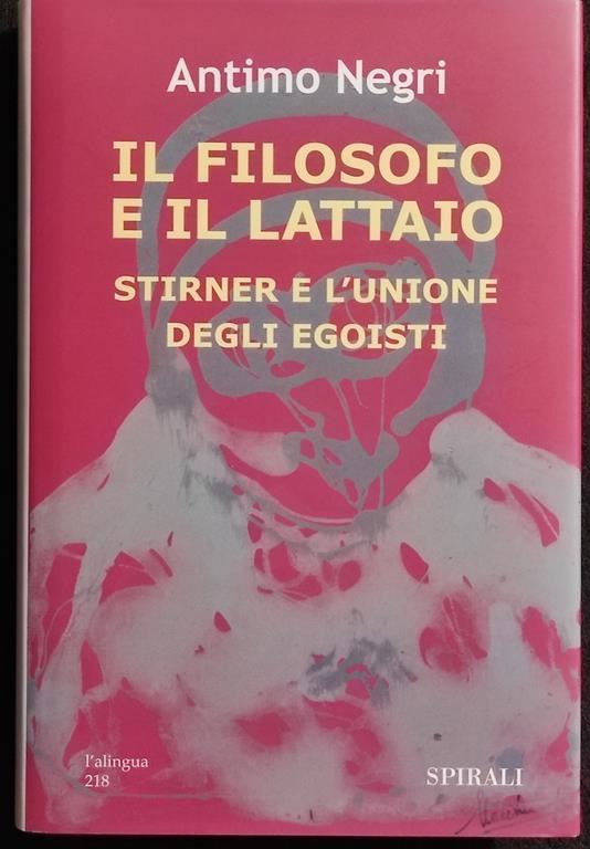 Il Filosofo e il Lattaio - Antimo Negri - copertina