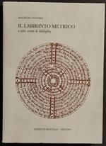 Il Labirinto Metrico e Altri Scritti di Bibliofilia