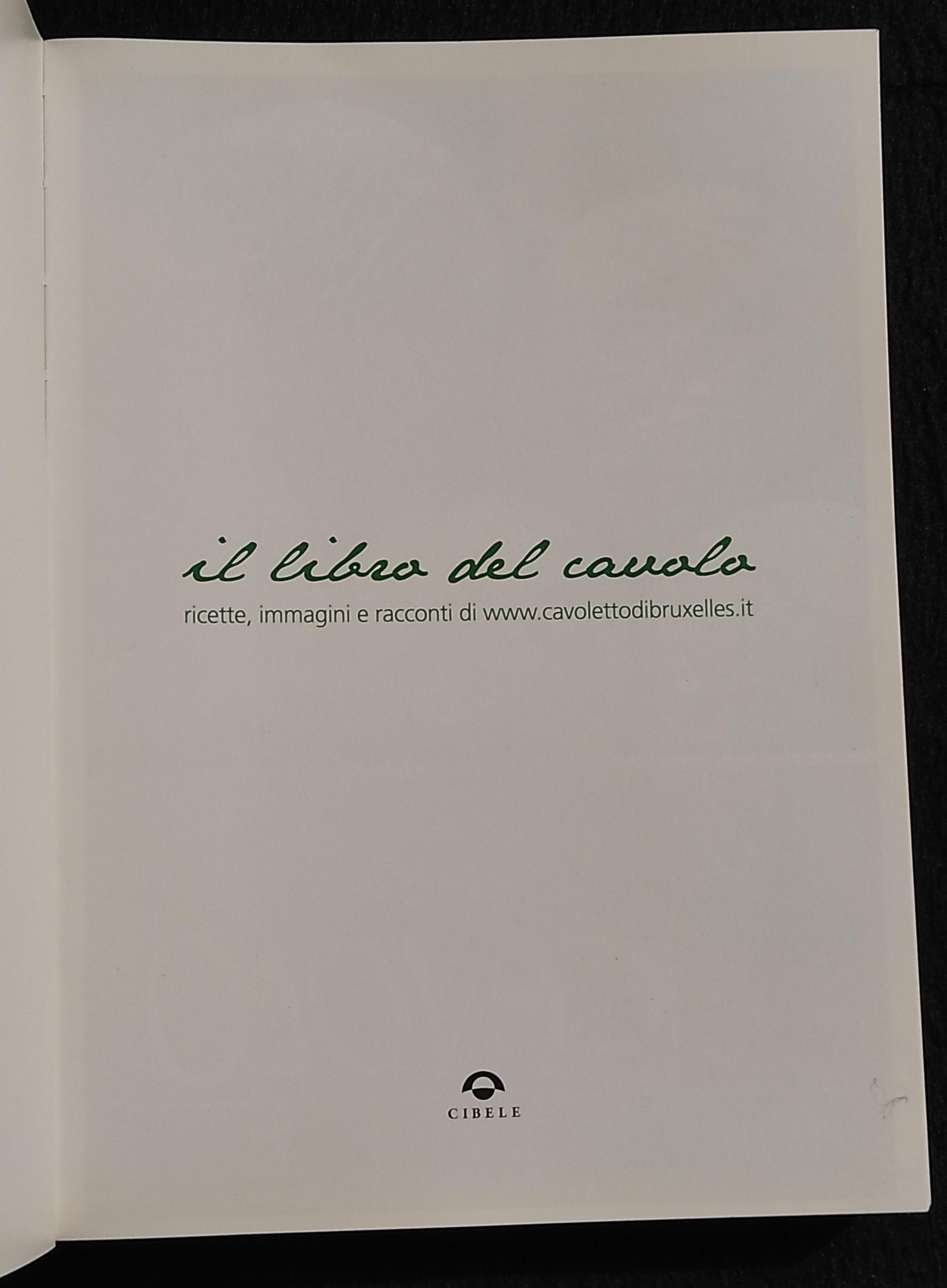 Il Libro del Cavolo Ricette Immagini e Racconti