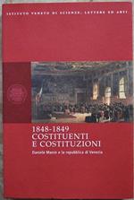 Costituenti E Costituzioni. Daniele Manin E La Repubblica Di Venezia