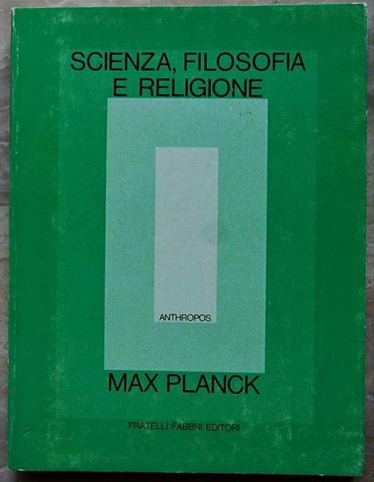 Scienza Filosofia E Religione - Max Planck - copertina