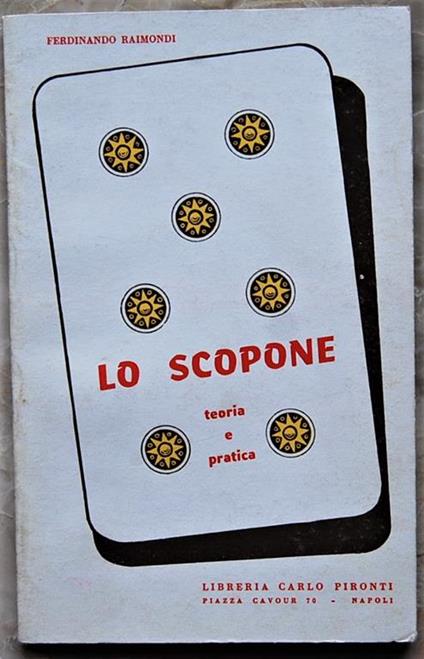 Lo Scopone. Teoria E Pratica - Ferdinando Ramondo - copertina
