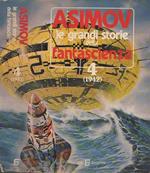 Le grandi storie della fantascienza 4 (1942). A cura di Isaac Asimov e Martin H. Greenberg