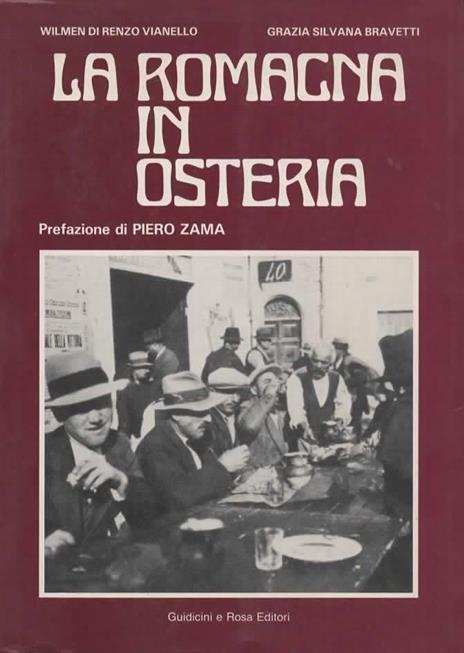 La romagna in osteria. Prefazione di P. Zama - copertina