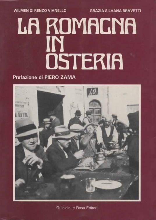 La romagna in osteria. Prefazione di P. Zama - copertina