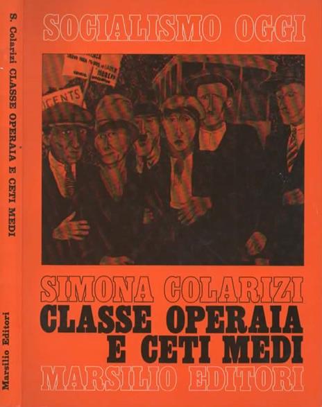 Classe operaia e ceti medi - Simona Colarizi - copertina