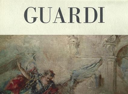 Guardi - Giuseppe Fiocco - copertina
