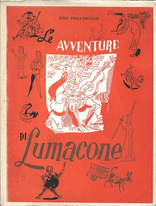 Le avventure di Lumacone - Ugo Fugagnollo - copertina