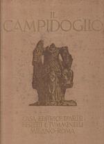Il Campidoglio LXIV tavole con introduzione e note illustrative di Carlo Cecchelli A cura del Municipio di Roma