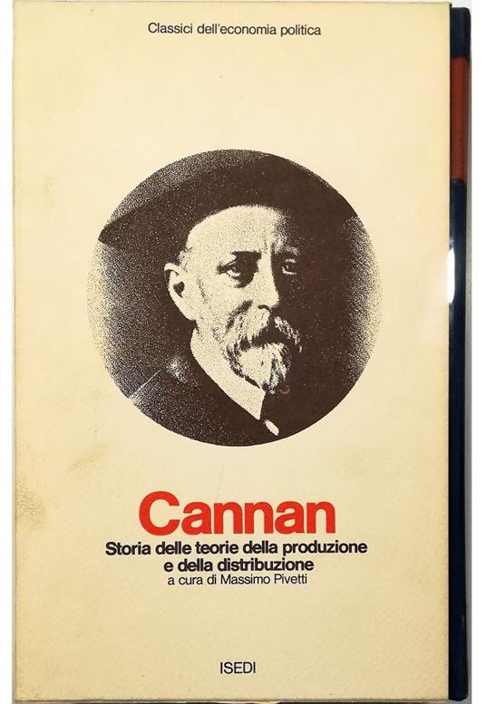 Storia delle teorie della produzione e della distribuzione nell'economia politica inglese dal 1776 al 1848 - copertina