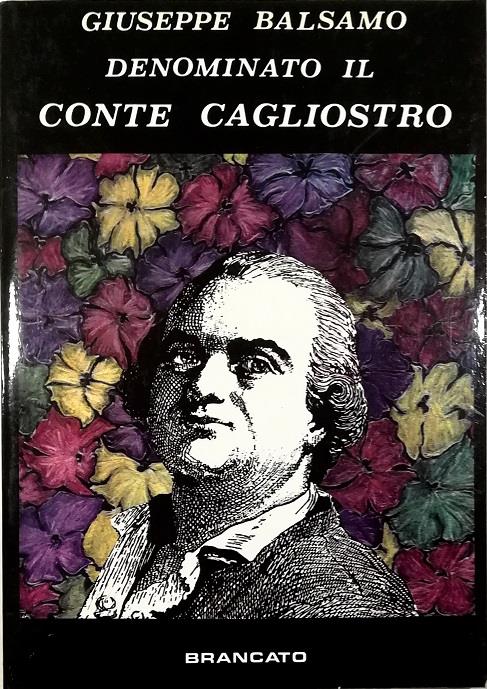 Compendio della vita e delle gesta di Giuseppe Balsamo denominato il Conte Cagliostro Che si è estratto dal Processo contro di lui formato in Roma l'anno 1790 e che può servire di scorta per conoscere l'indole della Setta de' Liberi Muratori - Giovanni Barberi - copertina