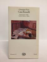 Casa Rosselli. Vita di Carlo e Nello, Amelia, Marion e Maria