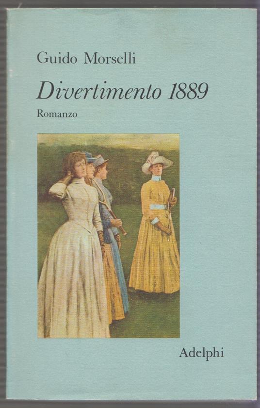 Divertimento 1889 - Guido Morselli - copertina