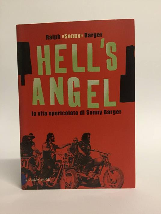 Hell's Angel. La vita spericolata di Sonny Barger - copertina