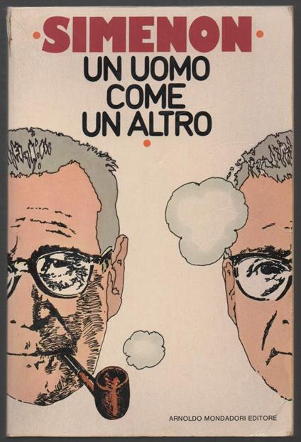 Un Uomo Come Un Altro  - Georges Simenon - copertina