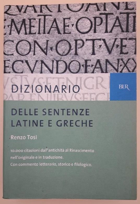 Dizionario Delle Sentenze Latine e Greche - Renzo Tosi - copertina