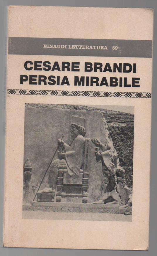 Persia Mirabile - Cesare Brandi - copertina