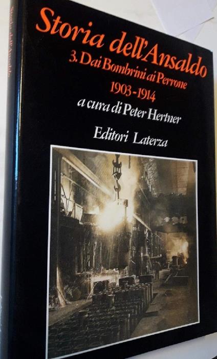 Storia Dell'ansaldo-3- Dai Bombrini Ai Perrone 1903-1914 - copertina