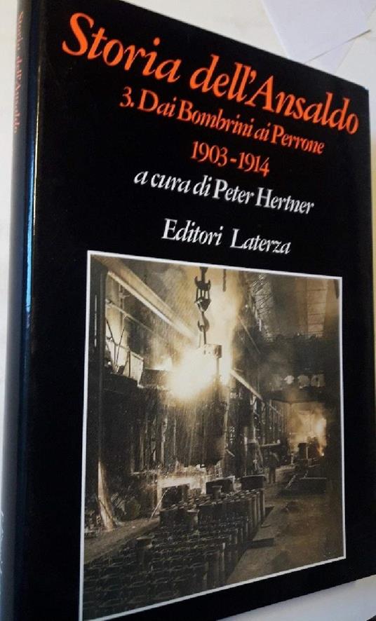 Storia Dell'ansaldo-3- Dai Bombrini Ai Perrone 1903-1914 - copertina
