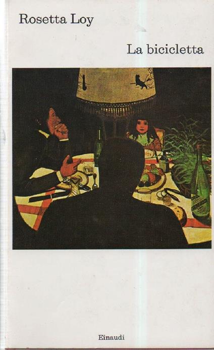 La Bicicletta  - Rosetta Loy - copertina