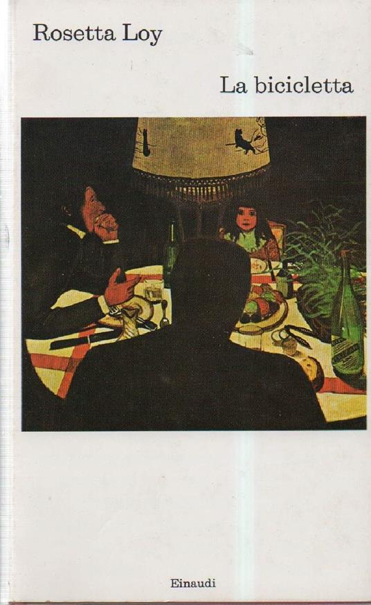 La Bicicletta  - Rosetta Loy - copertina