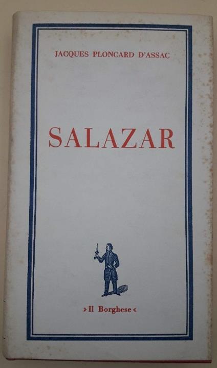 Salazar - Jacques Ploncard d'Assac - copertina
