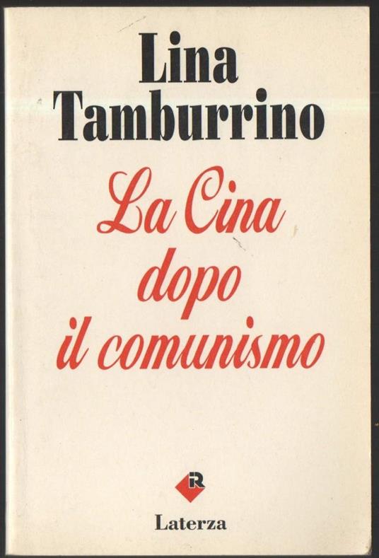La Cina Dopo Il Comunismo  - Lina Tamburrino - copertina