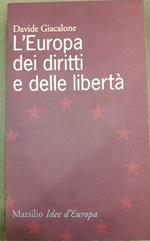 L' europa Dei Diritti e Della Libertà 