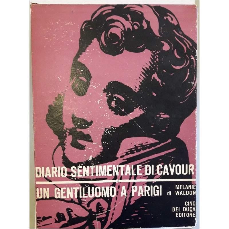 Diario Sentimentale di Cavour/un Gentiluomo a Parigi(