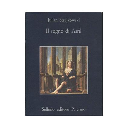 Il Sogno di Asril - Julian Stryjkowski - copertina