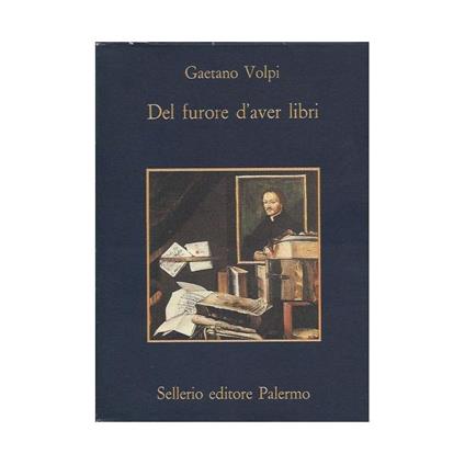 Del Furore D'aver Libri - Gaetano Volpi - copertina