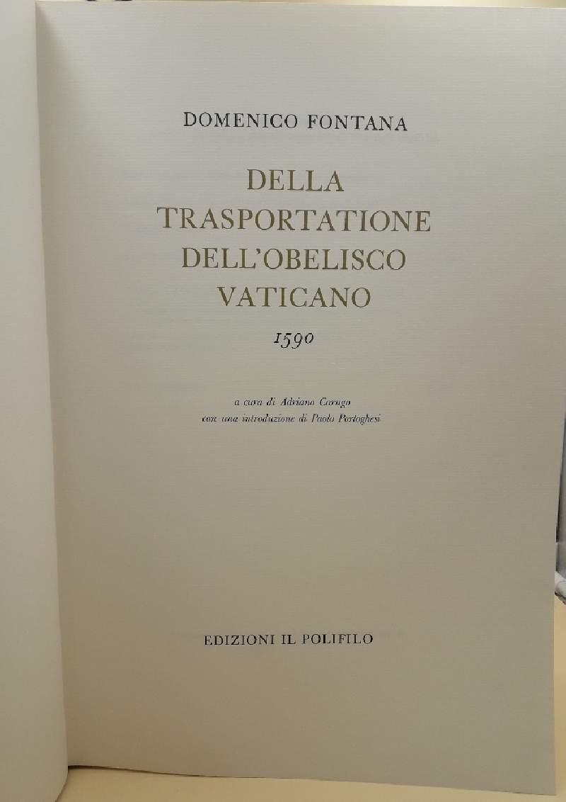 Della Trasportatione Dell'obelisco Vaticano 1590( 