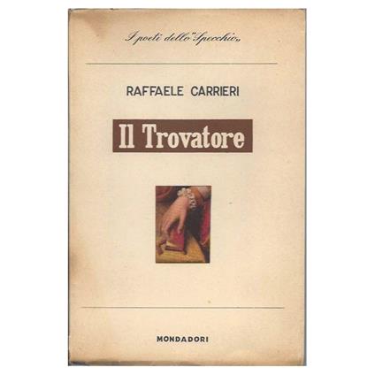 Il Trovatore - con Un Saggio di Giuseppe Ravegnani - copertina