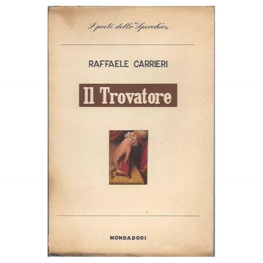 Il Trovatore - con Un Saggio di Giuseppe Ravegnani - copertina