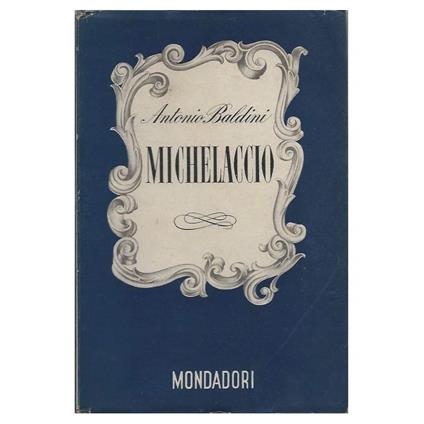 Michelaccio - Antonio Baldini - copertina