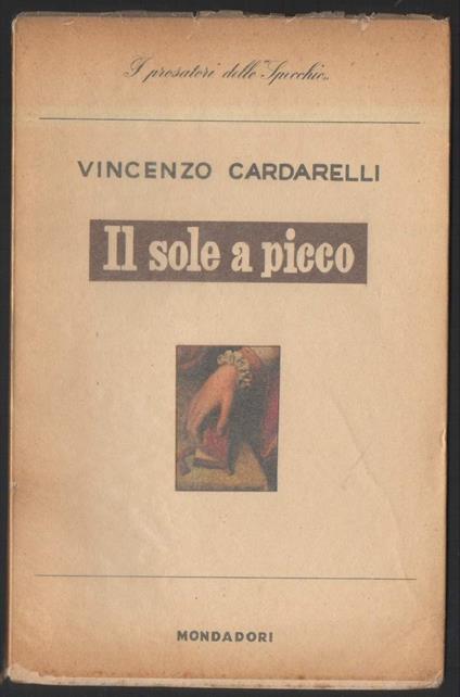 Il Sole a Picco  - Vincenzo Cardarelli - copertina