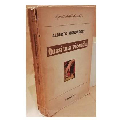 Quasi Una Vicenda  - Alberto Mondadori - copertina