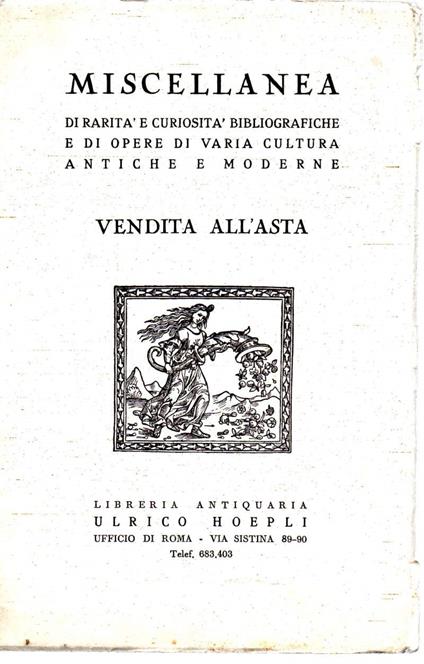 Miscellanea di Rarità e Coriosità Bibliografiche e di Opere di Varia Cultura Antiche e Moderne- Vendita All'asta - copertina