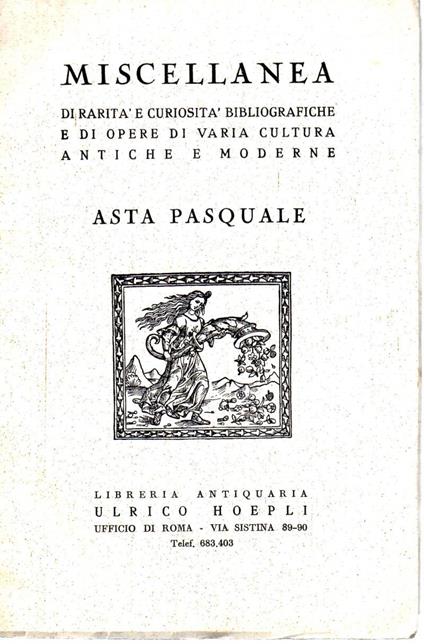 Miscellanea di Raritàe Curiosità Bibliografiche e di Opere di Varia Cultura Antiche e Moderne- Asta Pasquale - copertina