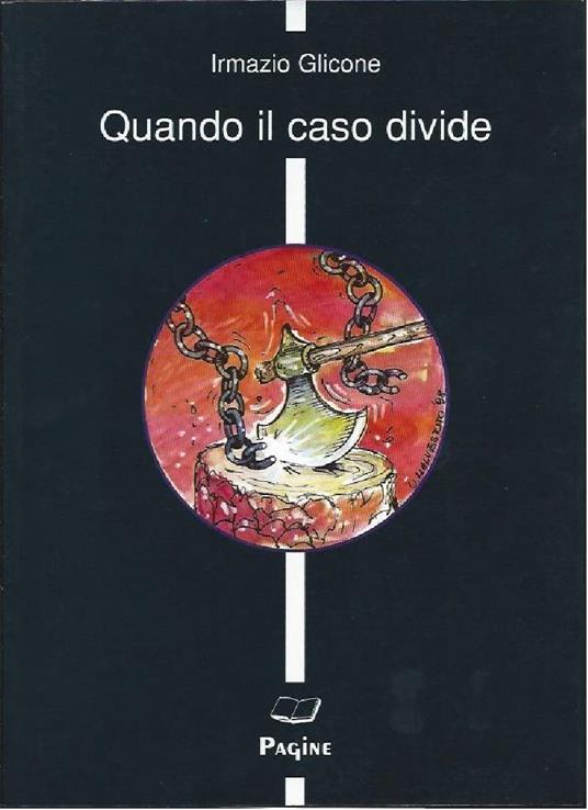 Quando Il Caso Divide - Irmazio Glicone - copertina