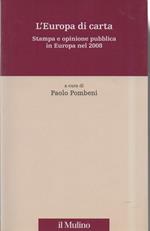 L' europa di Carta-stampa e Opinione Pubblica in Europa Nel 2008
