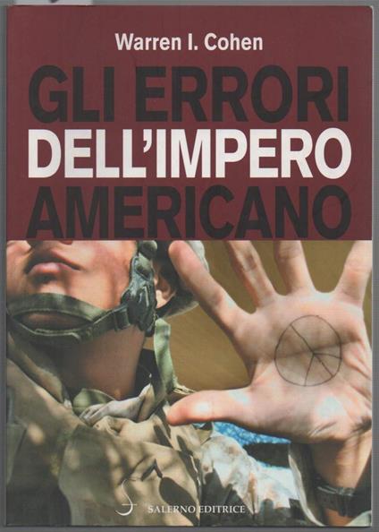 Gli Errori Dell'impero Americano - Warren I. Cohen - copertina
