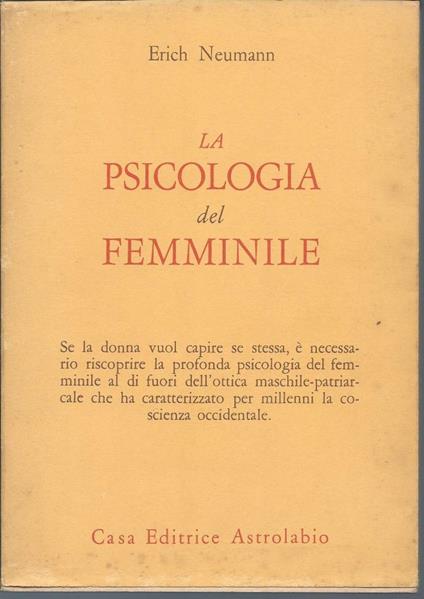 La Psicologia Del Femminile - Erich Neumann - copertina